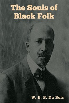 The Souls of Black Folk - Du Bois, W. E. B.