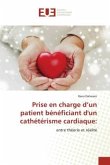Prise en charge d¿un patient bénéficiant d'un cathétérisme cardiaque: