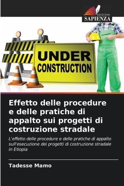 Effetto delle procedure e delle pratiche di appalto sui progetti di costruzione stradale - Mamo, Tadesse