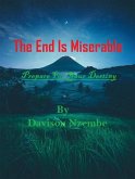 The End Is Miserable (eBook, ePUB)