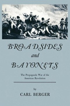Broadsides and Bayonets - Berger, Carl