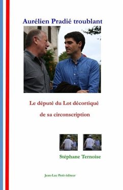 Aurélien Pradié troublant: Le député du Lot décortiqué de sa circonscription - Ternoise, Stéphane