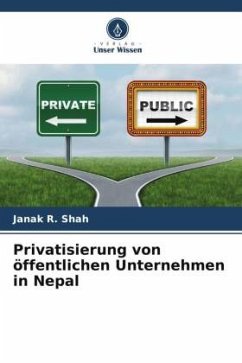 Privatisierung von öffentlichen Unternehmen in Nepal - Shah, Janak R.
