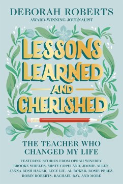 Lessons Learned and Cherished - Roberts, Deborah