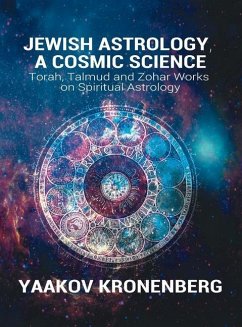 Jewish Astrology, A Cosmic Science - Kronenberg, Yaakov