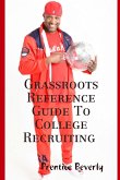 Grassroots Reference Guide To College Recruiting