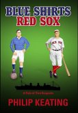 Blue Shirts; Red Sox