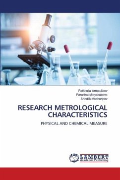 RESEARCH METROLOGICAL CHARACTERISTICS - Ismatullaev, Patkhulla;Matyakubova, Parakhat;Masharipov, Shodlik