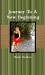 Journey To A New Beginning - Bild 1