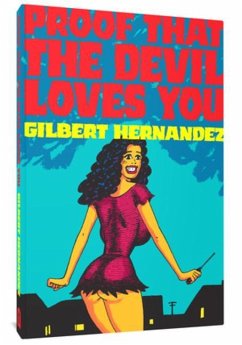 Proof That the Devil Loves You - Hernandez, Gilbert