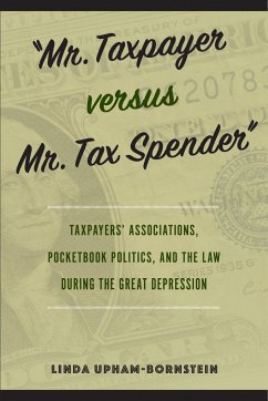 Mr. Taxpayer Versus Mr. Tax Spender - Upham-Bornstein, Linda