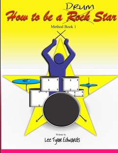 How To Be A Drum Star - Edwards, Lee