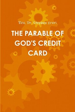 THE PARABLE OF GOD'S CREDIT CARD - Ireri, Rev. Stephen