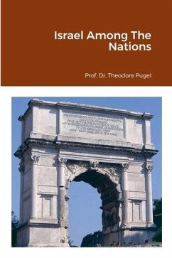 Israel Among The Nations - Pugel, Theodor