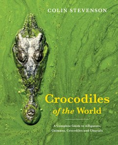 Crocodiles of the World - Stevenson, Colin