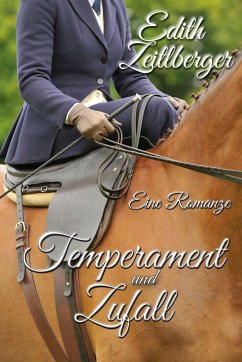 Temperament und Zufall - Zeitlberger, Edith