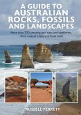 A Guide to Australian Rocks, Fossils and Landscapes