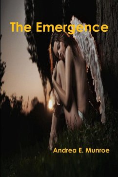 The Emergence - Munroe, Andrea E.