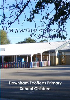 In a World of Poems - Imagine . . . - Feoffees, Downham