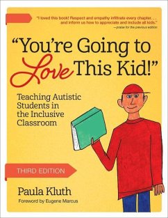 You're Going to Love This Kid! - Kluth, Paula