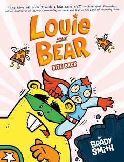 Louie and Bear Bite Back - Smith, Brady