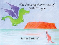 The Amazing Adventures of Little Dragon - Garland, Sarah