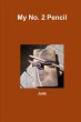 My No. 2 Pencil - Bild 1