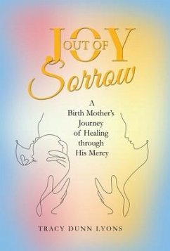 Joy out of Sorrow