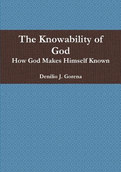 The Knowability of God - Gorena, Denilio J.