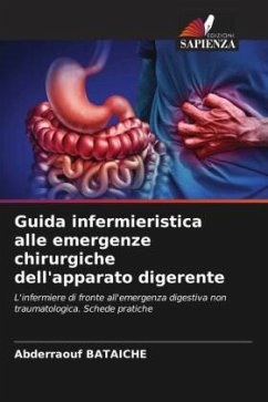 Guida infermieristica alle emergenze chirurgiche dell'apparato digerente - BATAICHE, Abderraouf