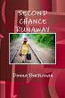 SECOND CHANCE RUNAWAY - Bild 1