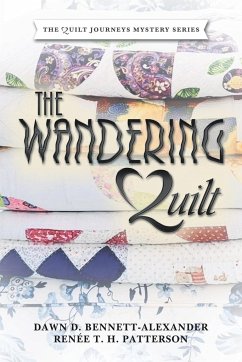 The Wandering Quilt - Bennett-Alexander, Dawn D.; Patterson, Renée T. H.