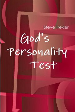 God's Personality Test 2018 - Trexler, Steve