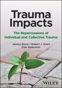 Trauma Impacts - Stone, Jessica;Grant, Robert J.;Mellenthin, Clair