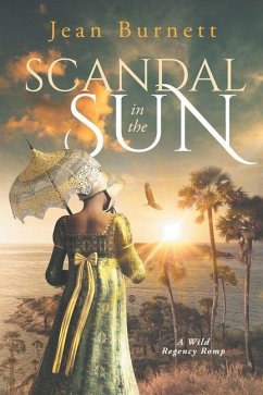 Scandal in the Sun: The Further Adventures of Lydia Bennet - Burnett, Jean