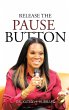 Release the Pause Button - Bild 1