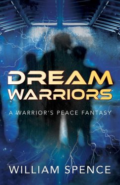 Dream Warriors - Spence, William