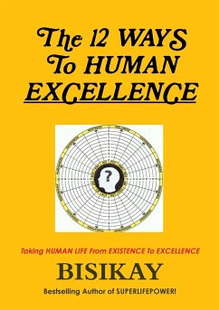 The 12 WAYS To HUMAN EXCELLENCE - Bisikay