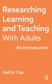 Researching Learning and Teaching with Adults