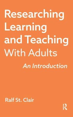 Researching Learning and Teaching with Adults - St Clair, Ralf