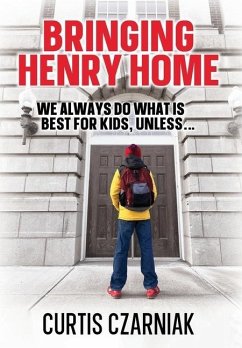 Bringing Henry Home - Czarniak, Curtis