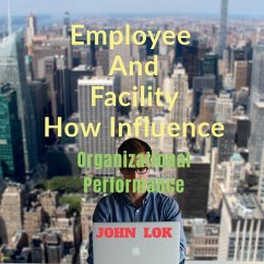 Employee And Facility How Influence - Lok, John