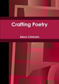 Crafting Poetry - Chisholm, Alison