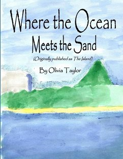 Where the Ocean Meets the Sand - Taylor, Olivia