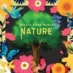 Nature: Create Your World