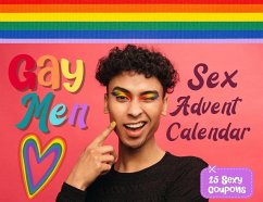 Gay men sex advent calendar book: For Couples and Boyfriends Who Want To Spice Things Up While Waiting For Christmas. 25 Naughty Vouchers and A Differ - List, The Naughty