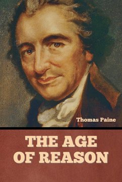 The Age Of Reason - Paine, Thomas