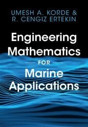 Engineering Mathematics for Marine Applications - Korde, Umesh A; Ertekin, R Cengiz