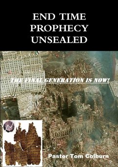 End Time Prophecy Unsealed - Colburn, Pastor Tom