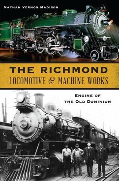 The Richmond Locomotive & Machine Works - Madison, Nathan